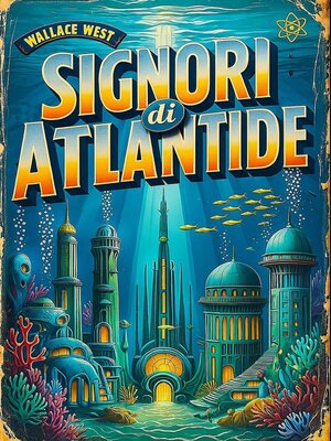 cover image of Signori di Atlantide